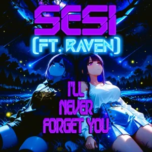 I’ll Never Forget You